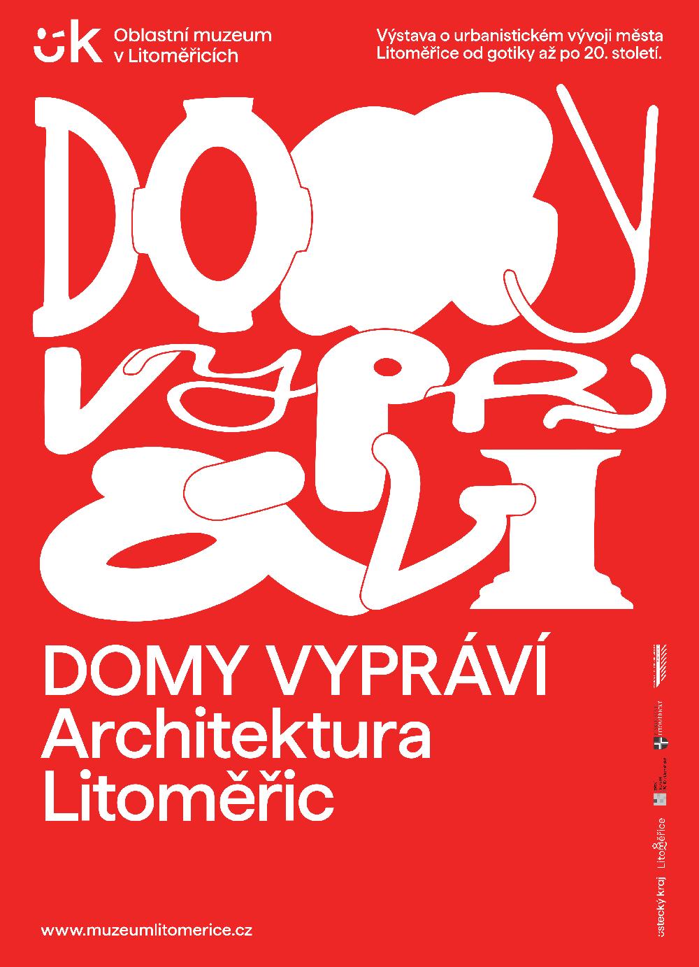 Plak�t k v�stav� Domy vypr�v� � architektura Litom��ic