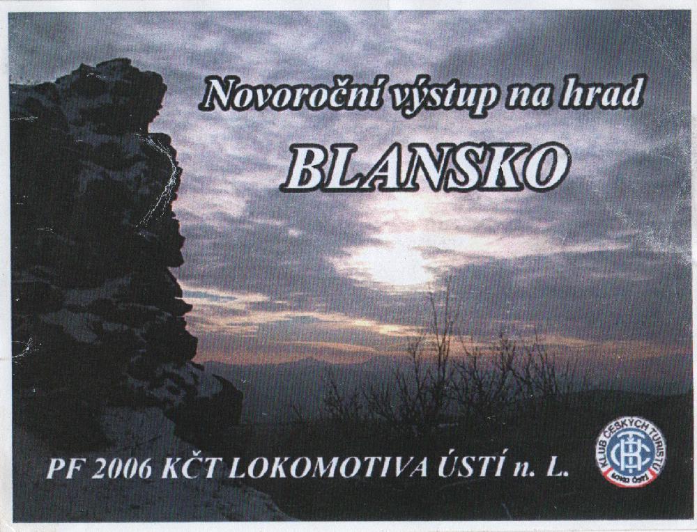 Novoro�enka v�stupu na Blansko z roku 2006. 