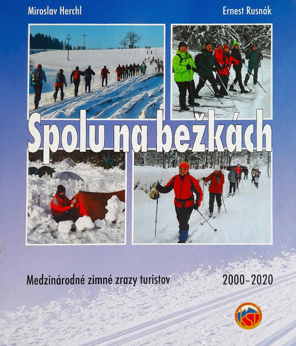 Ob�lka SPOLU NA B̎K�CH o historii zimn�ch sraz� nejen z Klubu slovensk�ch turist�.
