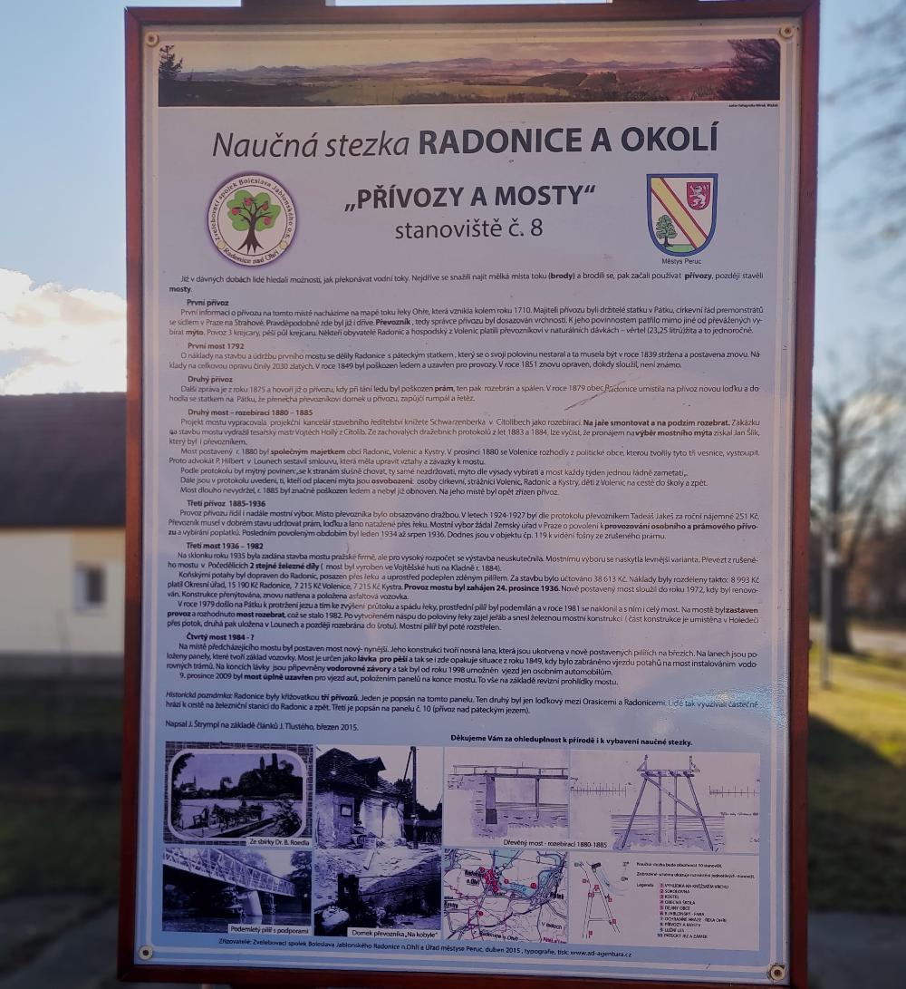 O kn�zi Jablonsk�m, mostech a p��vozech na Oh�i informuje nau�n� stezka.