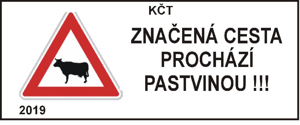 Upozor�ovac� tabulka - pr�chod pastvinou